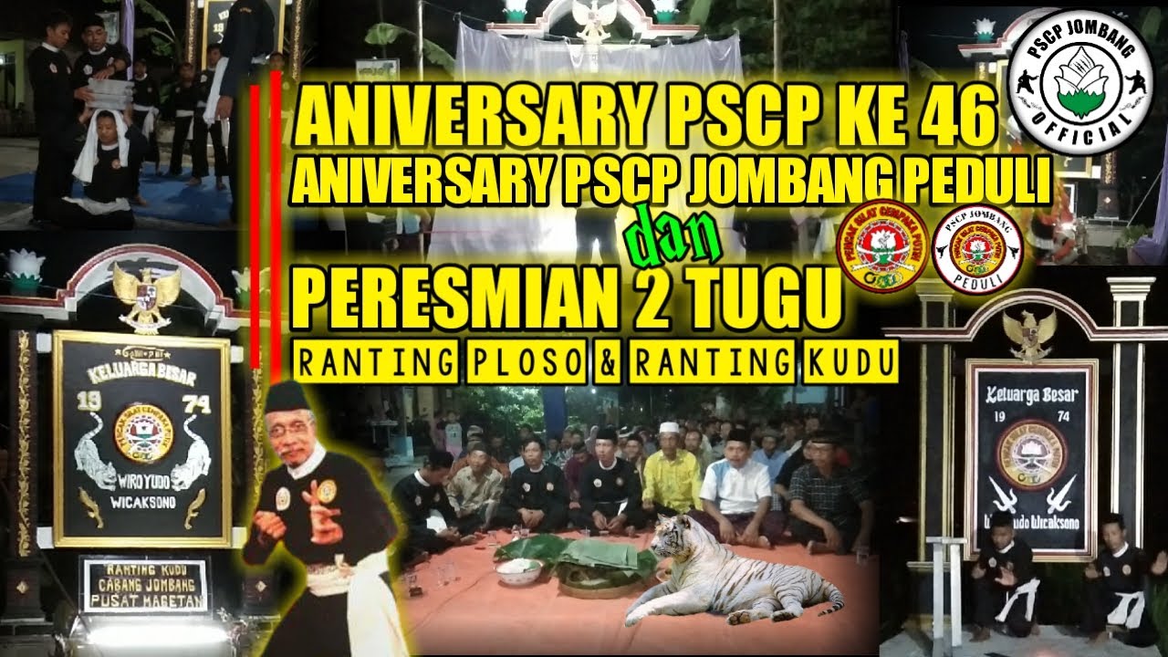 ANNIVERSARY PSCP KE 46 & PERESMIAN TUGU RANTING PLOSO DAN KUDU CABANG JOMBANG