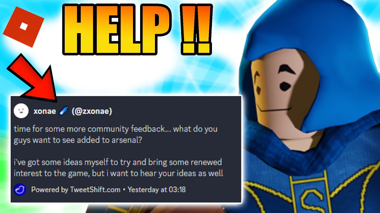 *ARSENAL XONAE NEEDS YOUR HELP!!*(Roblox Arsenal)