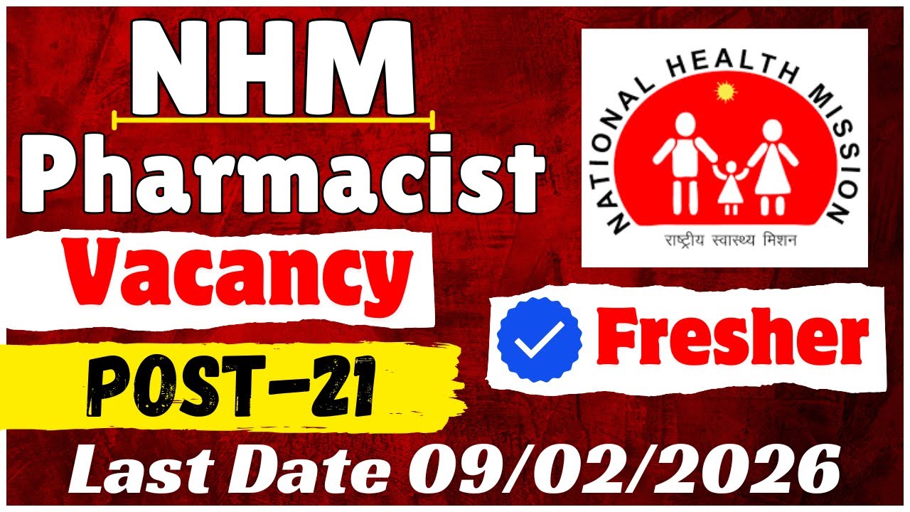 NHM Phamacist vacancy 2026 || NHM Pharmacist Total vacancy 21 🔥 || latest Pharmacist Vacancy 2026