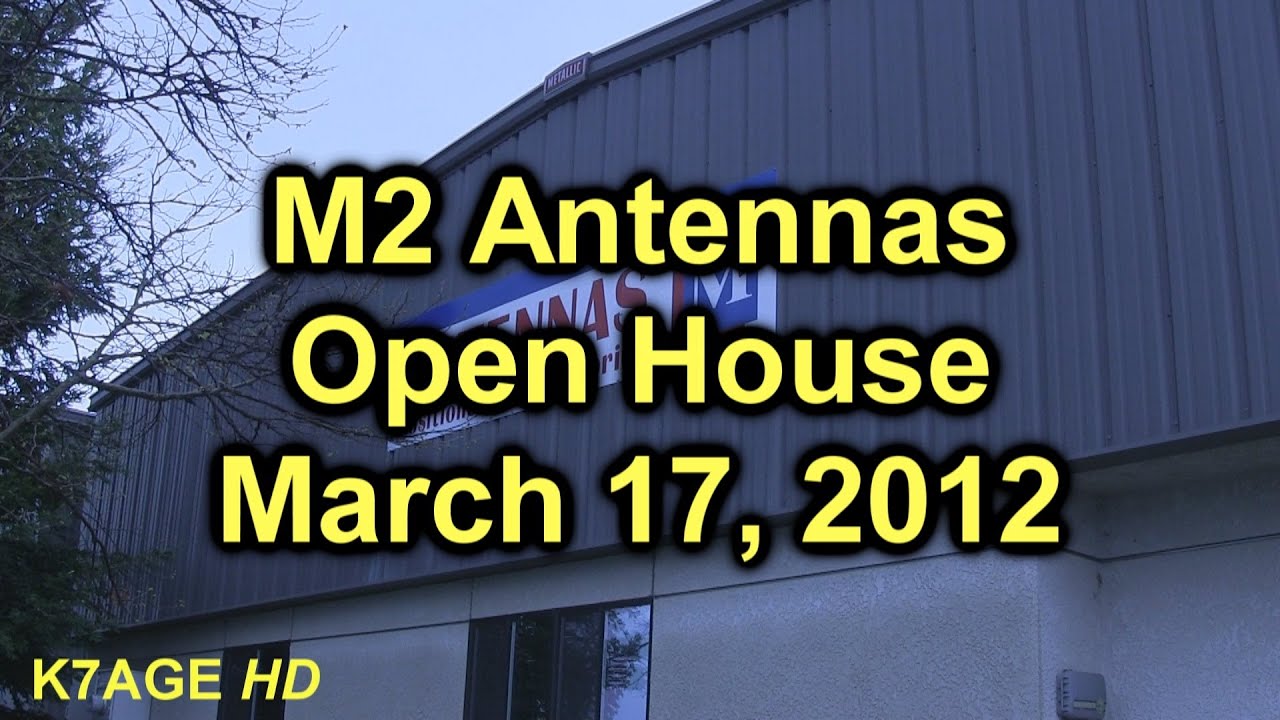 M2 Antennas Open House
