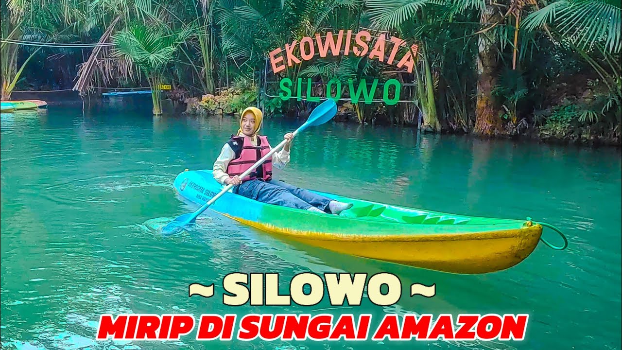 PESONA WISATA SILOWO MERAKURAK - TUBAN, AMAZONNYA TUBAN !!!