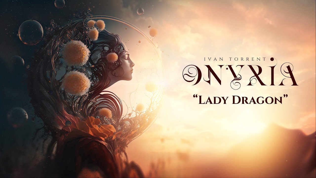 Ivan Torrent - ONYRIA - &ldquo;Lady Dragon&rdquo; (Woodwinds by William Arnold) ***Descriptions Attached***