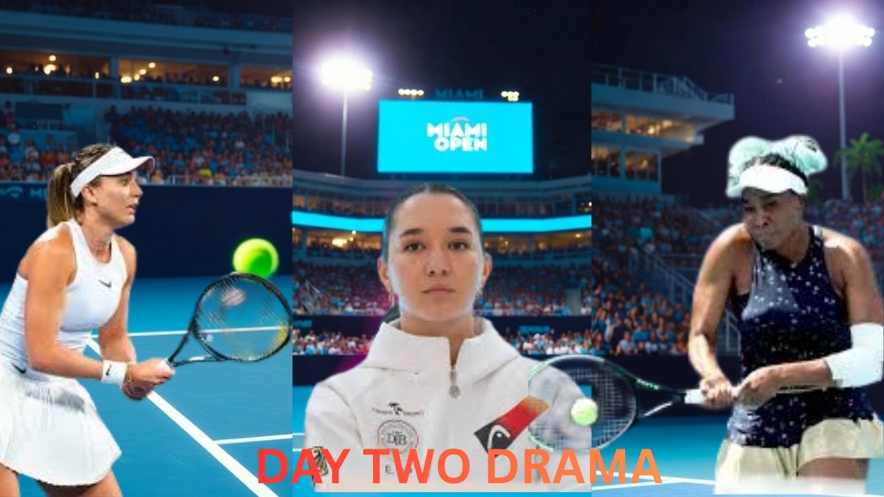 MIAMI OPEN DAY TWO SHOCKS AS VENUS WILLIAMS RETURNS AND BADOSA FACES TOUGH TEST