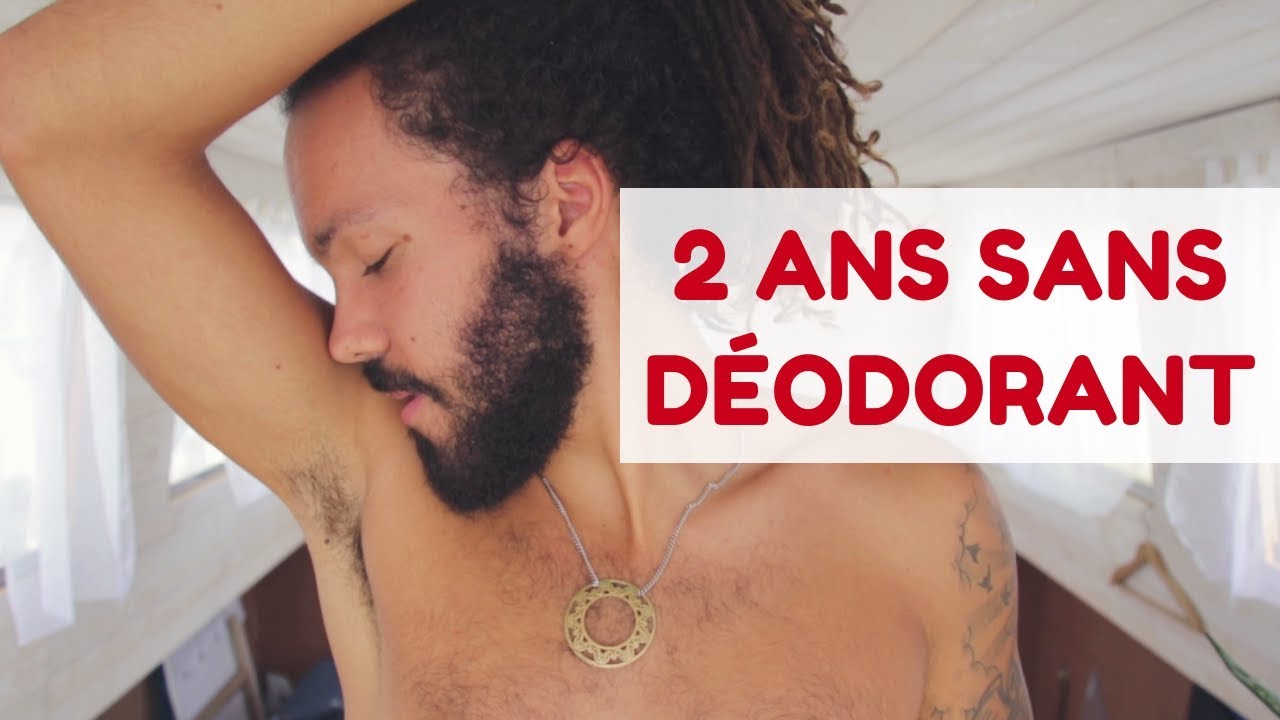 2 ANS SANS DÉODORANT - BILAN