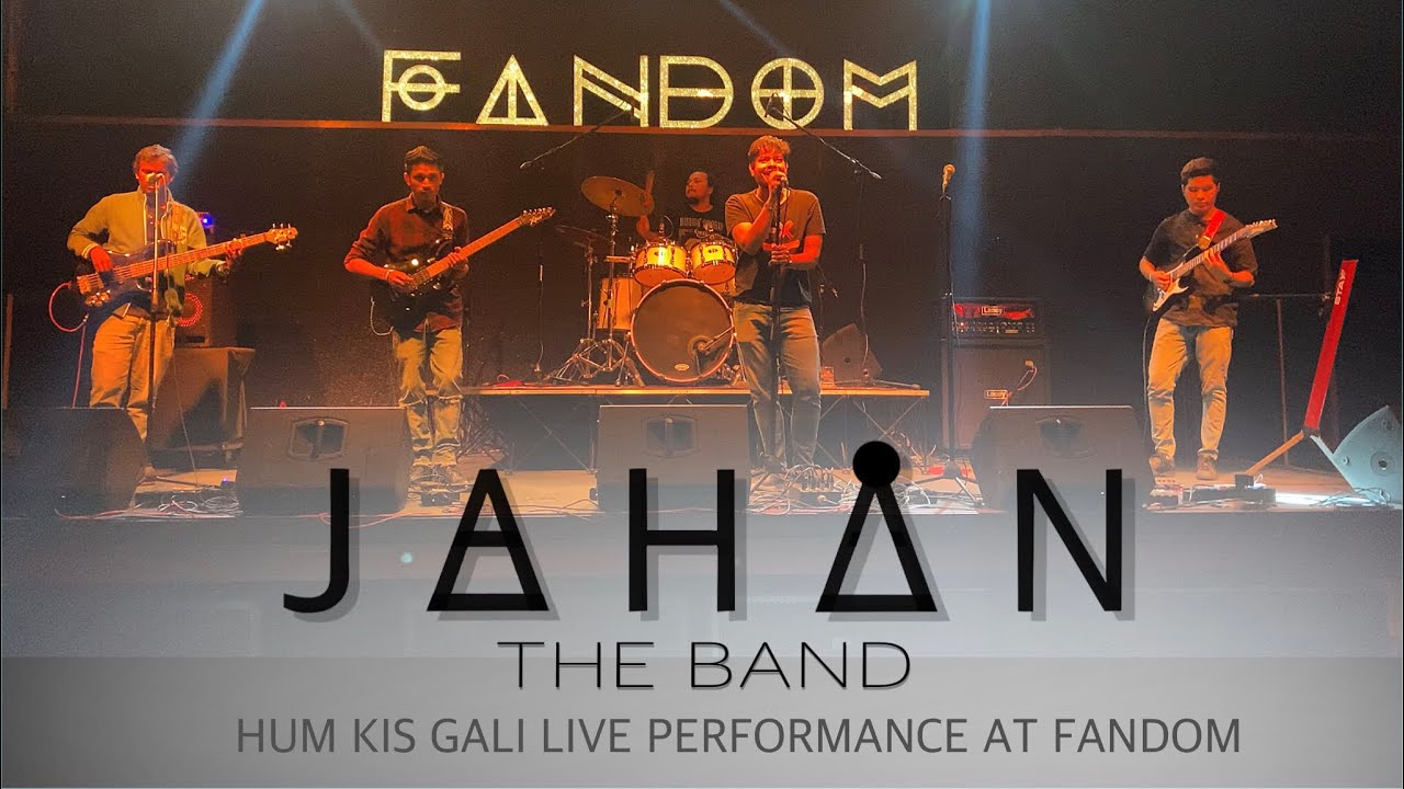 Jahan The Band | Live Cover | Atif Aslam - Hum Kis Gali | Band Cover
