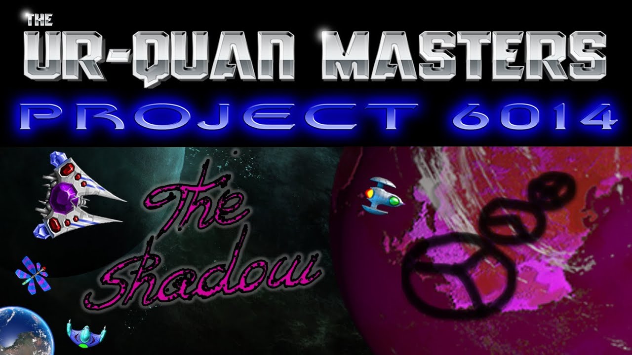 UQM Project 6014 #5 - The Shadow