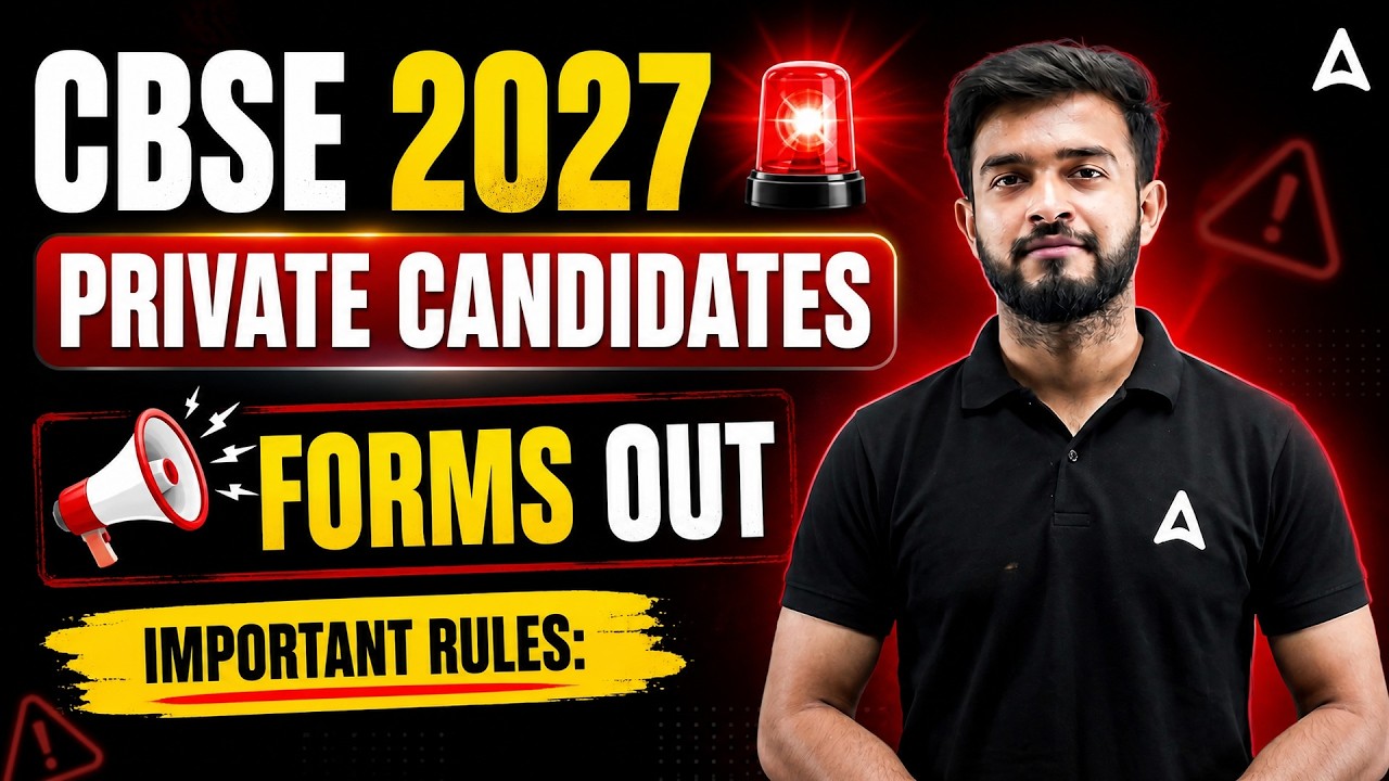 CBSE Private Form 2027 🚨 | Forms OUT! Important Rules & Eligibility | Private Candidates BIG Update