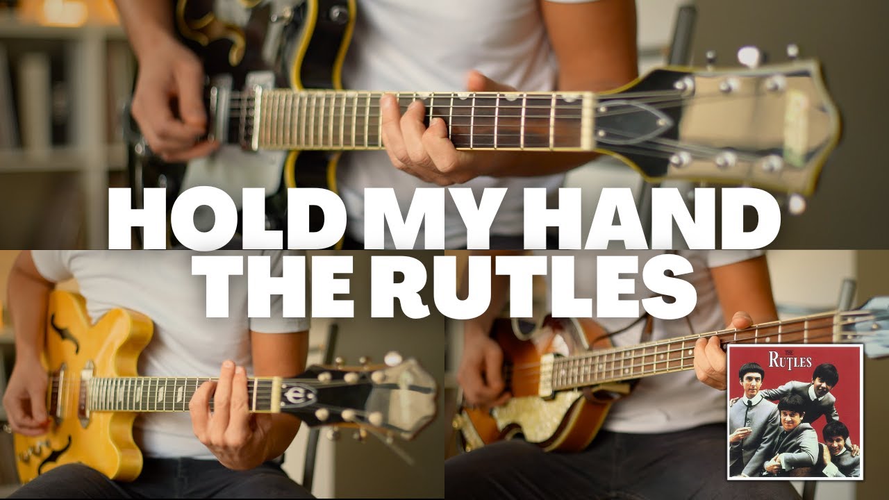 Hold My Hand - The Rutles [Recreation] [Cover]