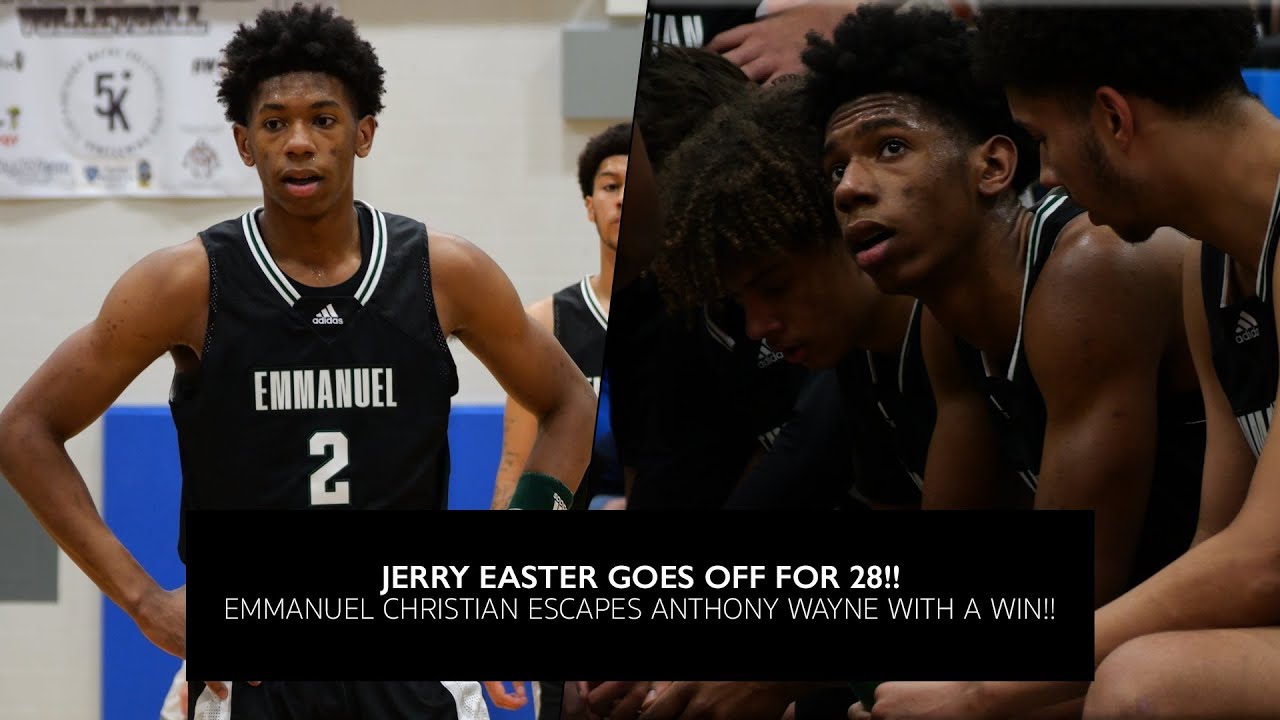 Jerry Easter Goes Off For 28!! Emmanuel Christian Escapes Anthony Wayne With Win!! [Full Highlights]