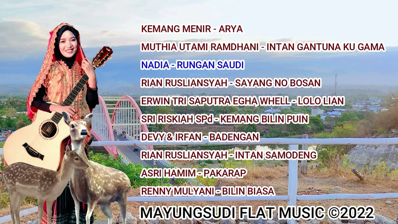 KUMPULAN LAGU SUMBAWA MENEMANI SAAT SANTAI [ COVER & Rhythm AKUSTIK ] MAYUNGSUDI FLAT MUSIC &copy;2022