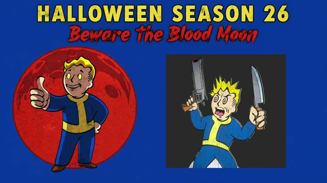HALLOWEEN COMING TO FALLOUT 76! Season 26 Datemined rewards Beware Blood Moon FO76 guide Highlights