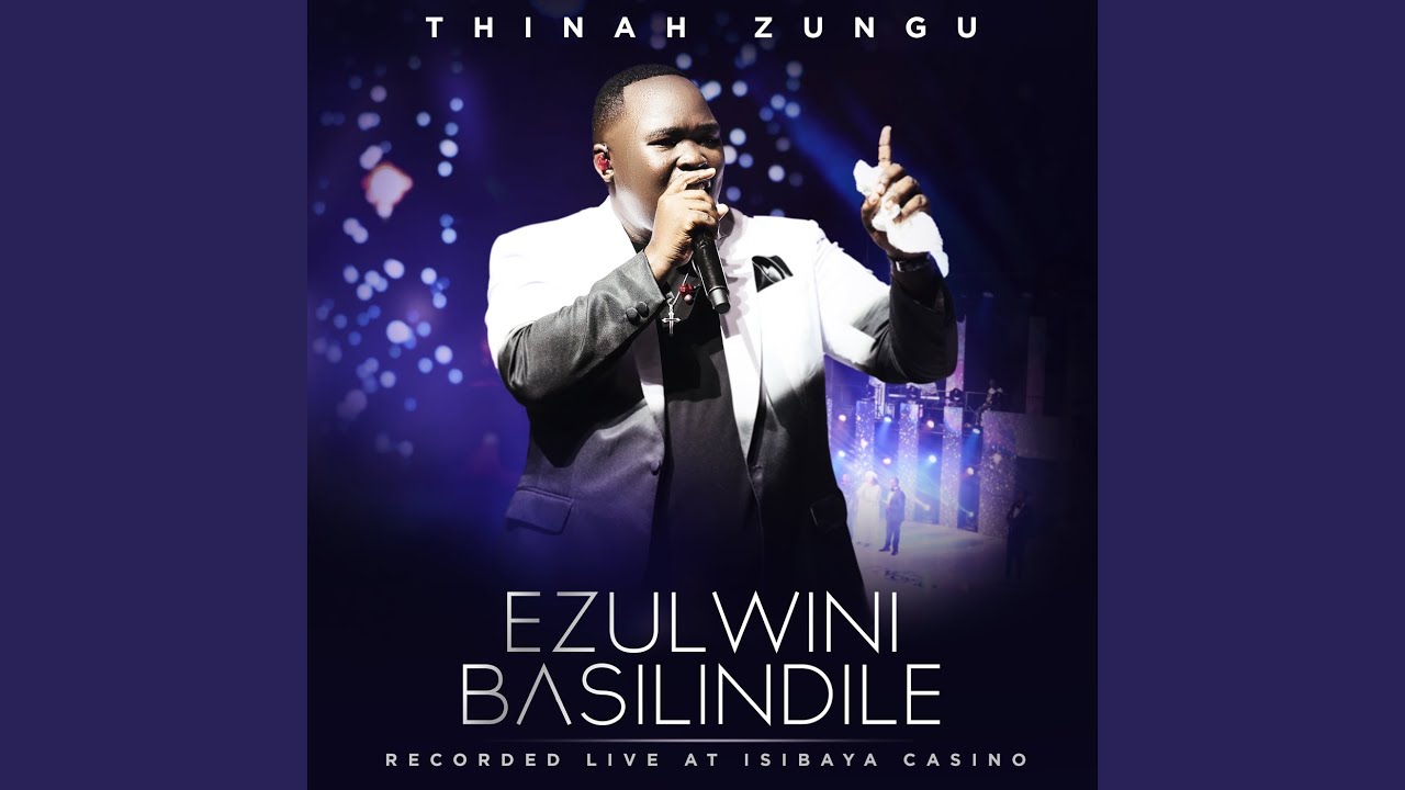 Ezulwini Basilindile (Live at Isibaya Casino)