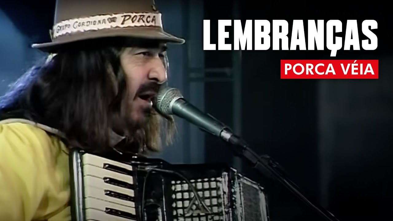 LEMBRANÇAS - PORCA VÉIA