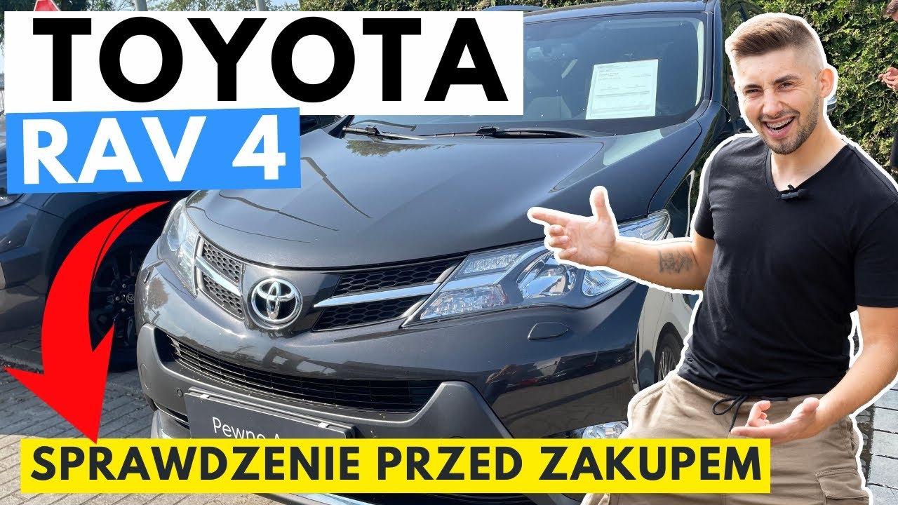 Toyota Rav 4  - Sprawdzenie Przed Zakupem