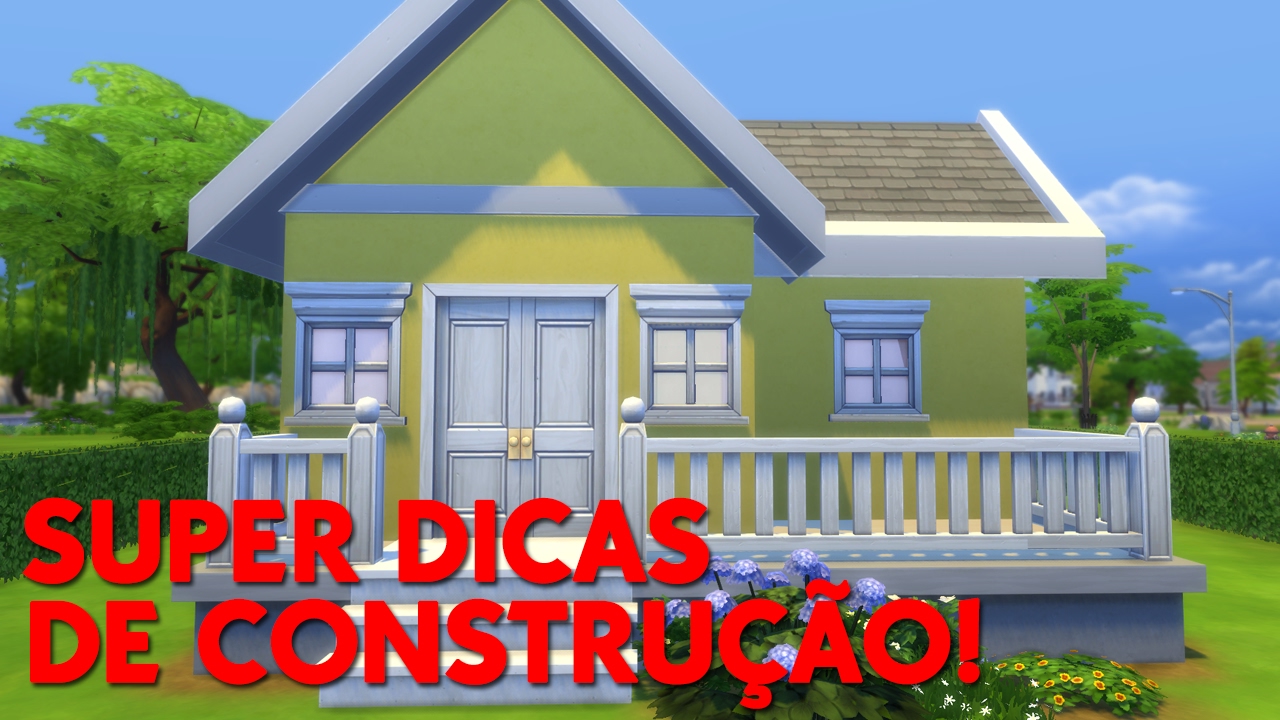 APRENDA VÁRIAS DICAS DE CONSTRUÇÃO PARA THE SIMS 4!