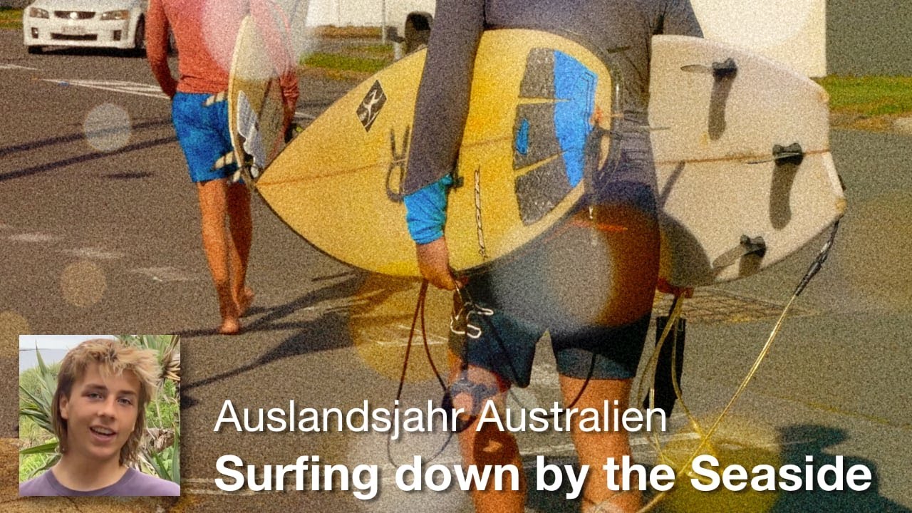 Auslandsjahr Australien: Surfing down by the Seaside