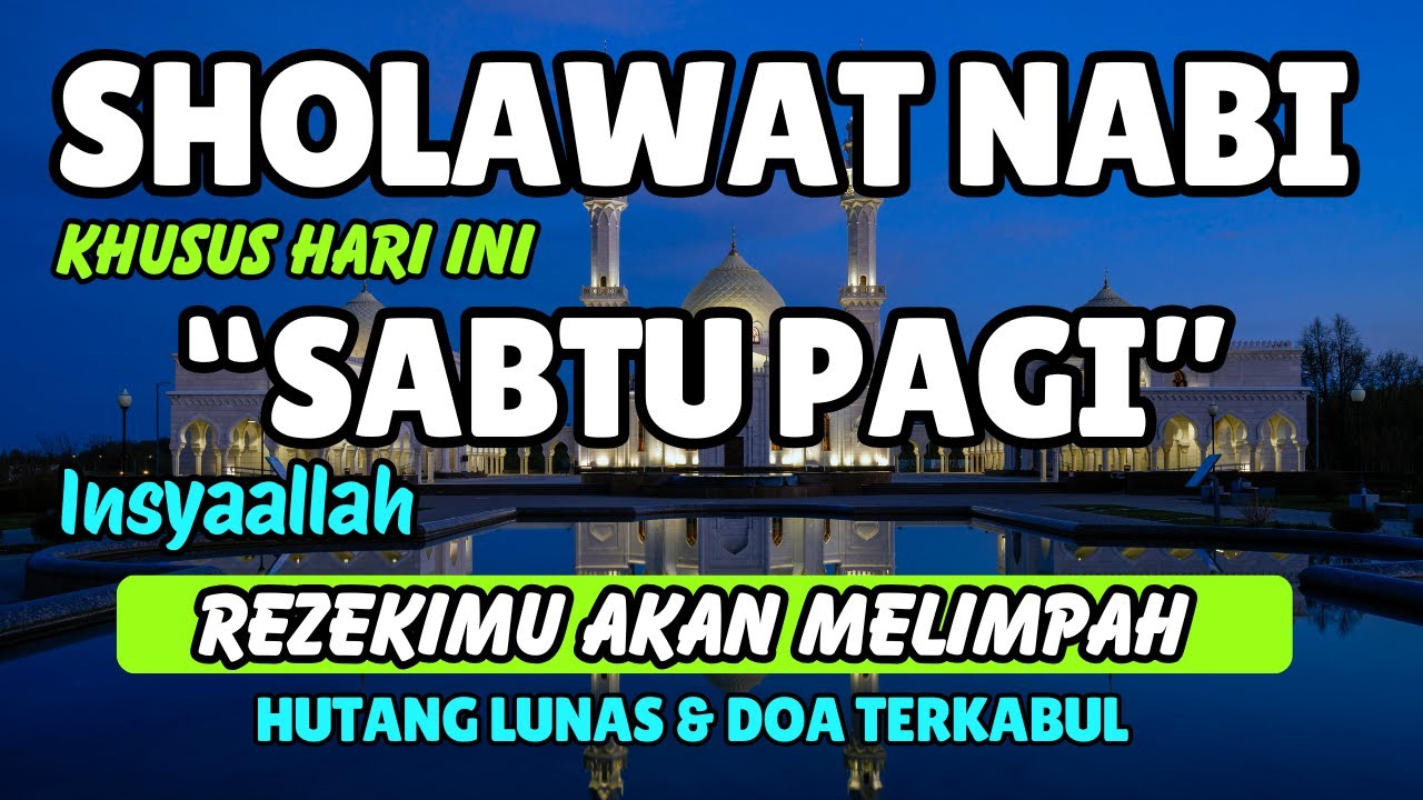 REZEKI DATANG BERTUBI-TUBI TANPA HENTI | Sholawat  Nabi | Lailahaillallah al maliqul haqqul Mubin