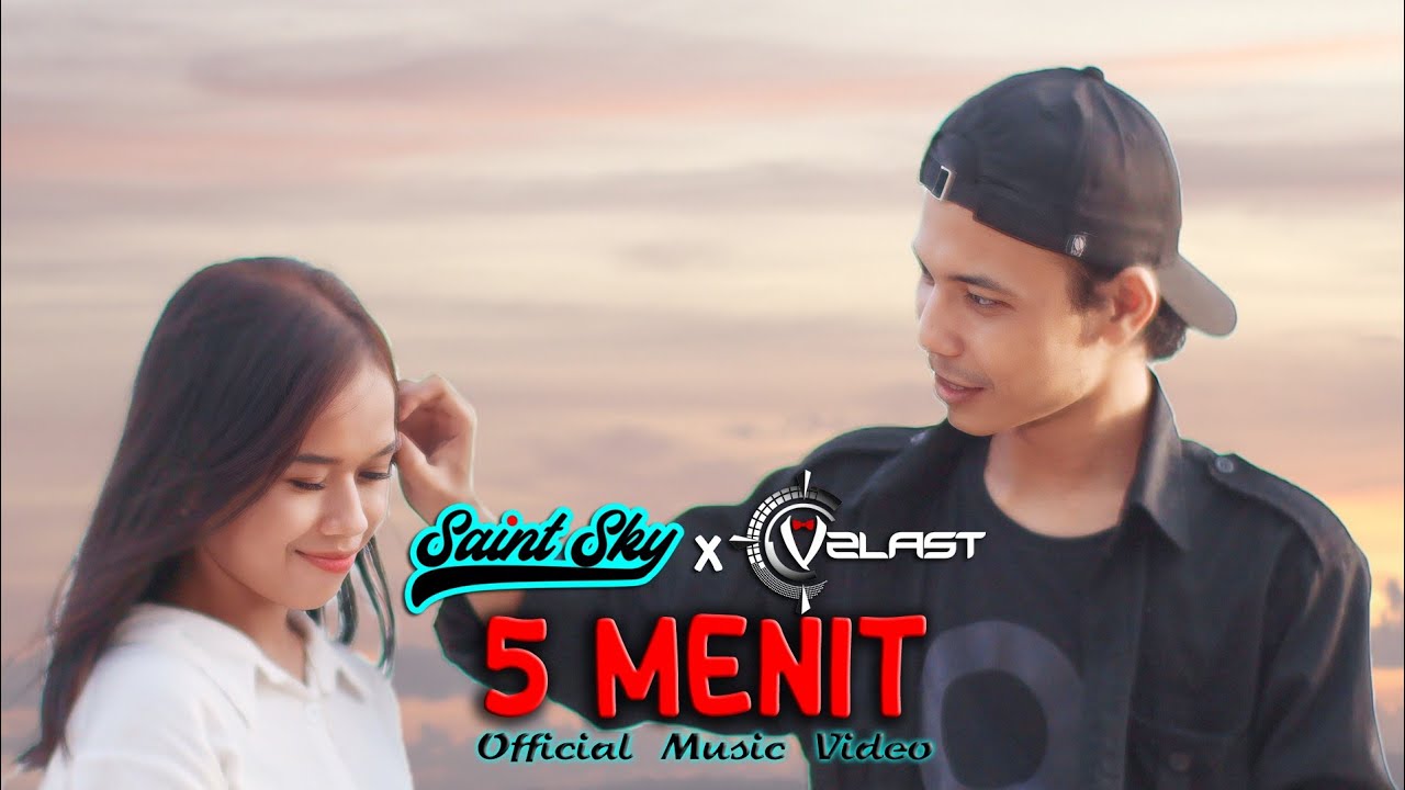 SAINTSKY X V2LAST - 5 Menit (Official Music Video)