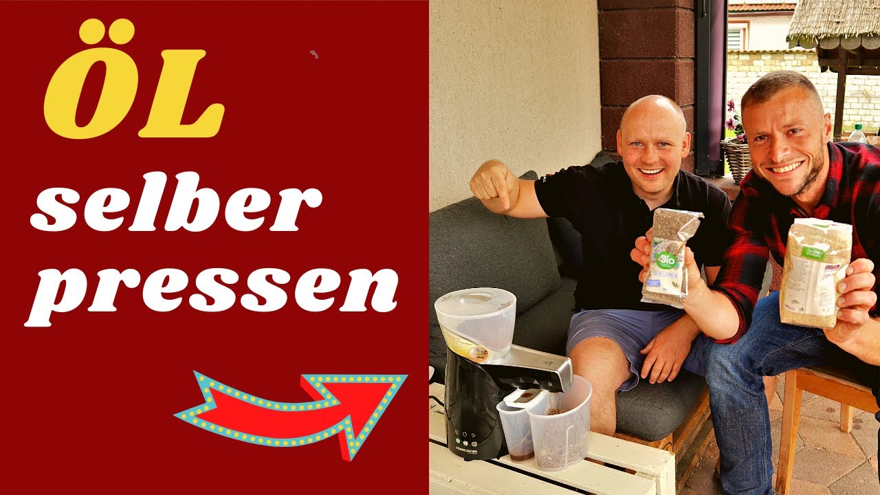 Öl selber pressen - 100 % Gesund, Lecker und Kaltgepresst! 👍😊