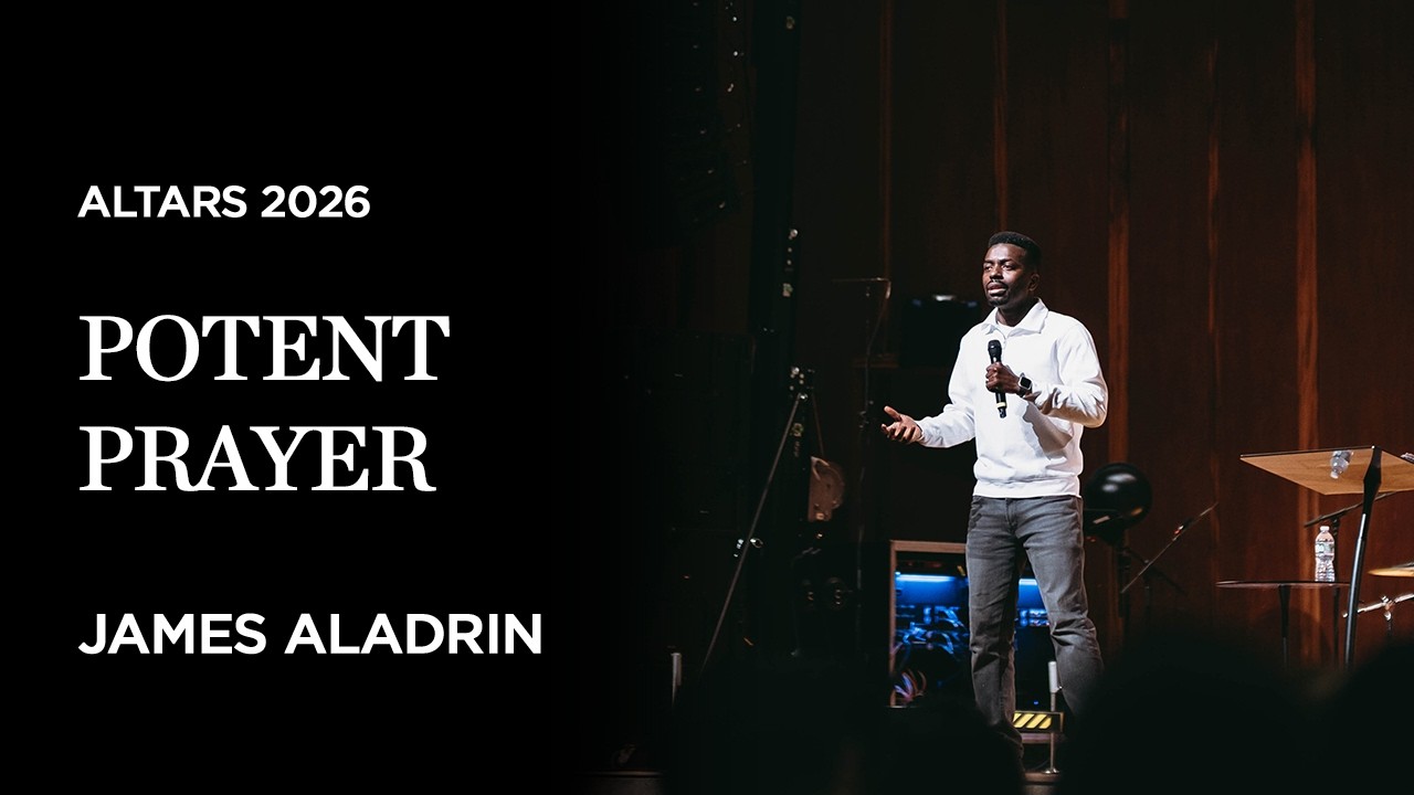 Altars 2026 | James Aladiran - Potent Prayer