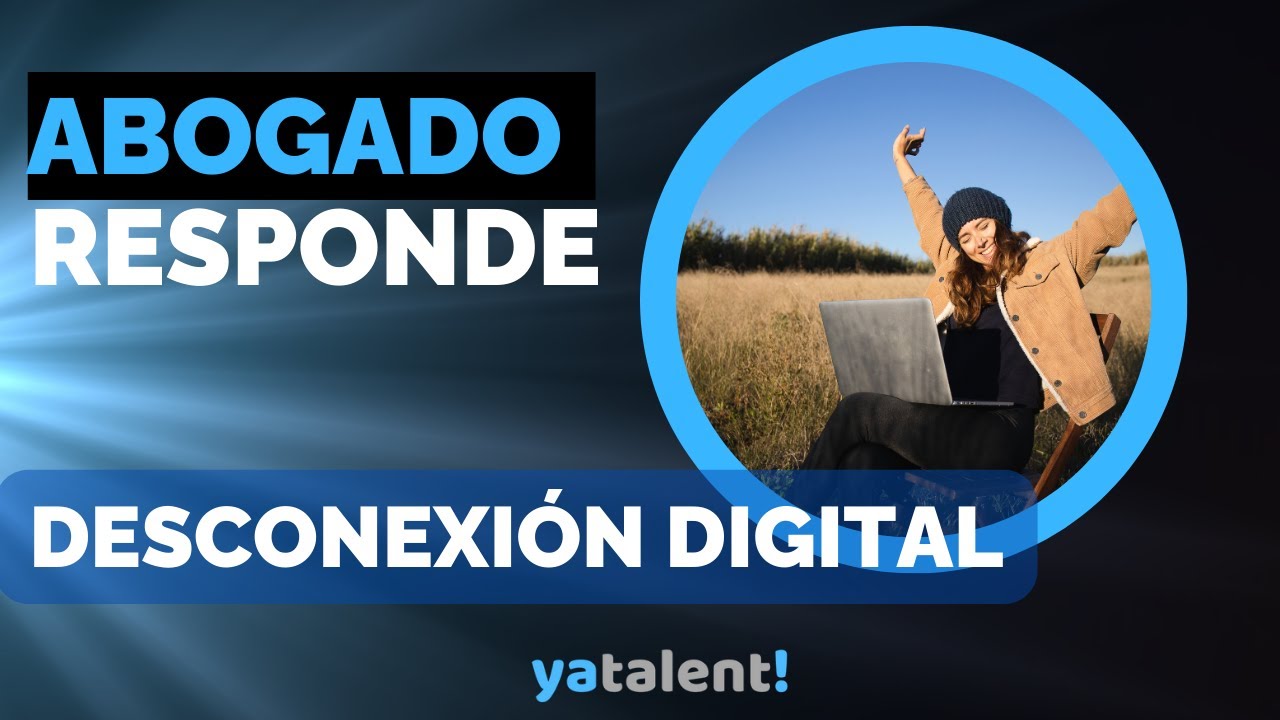 Desconexi&oacute;n digital en el &aacute;mbito laboral