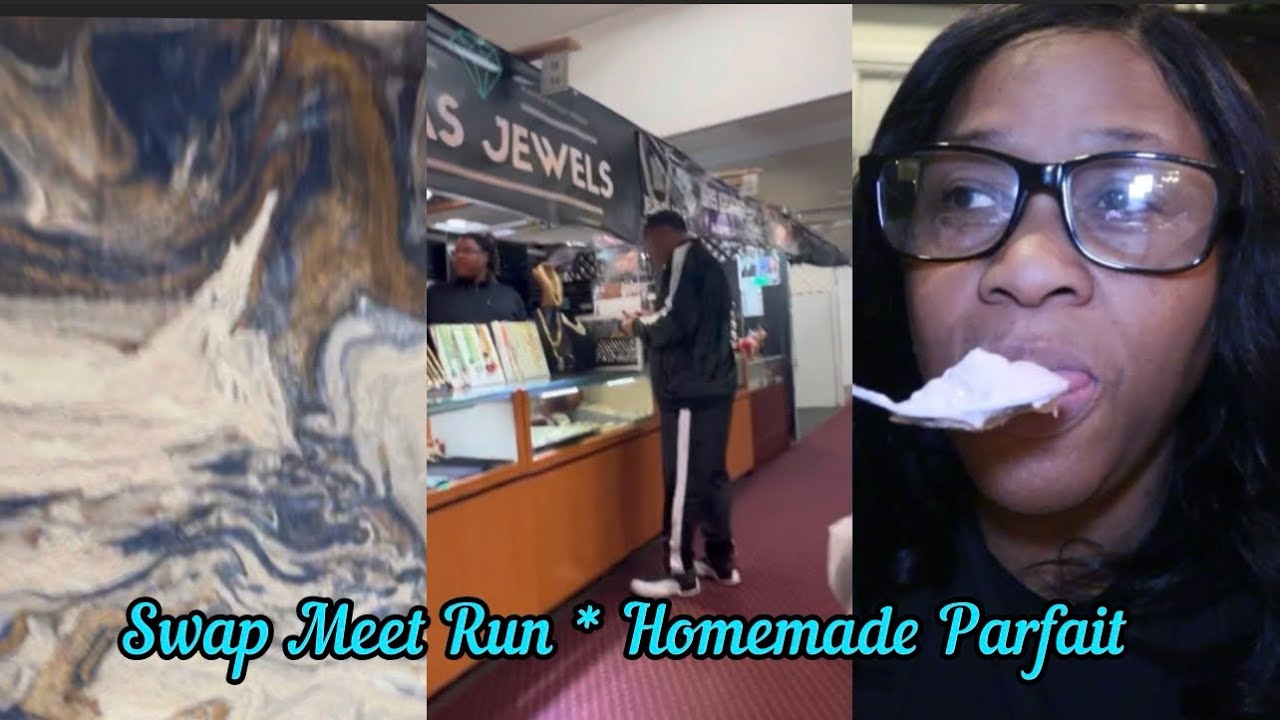 Fantastic Swap Meet In Las Vegas * How I Make My Homemade Parfaits