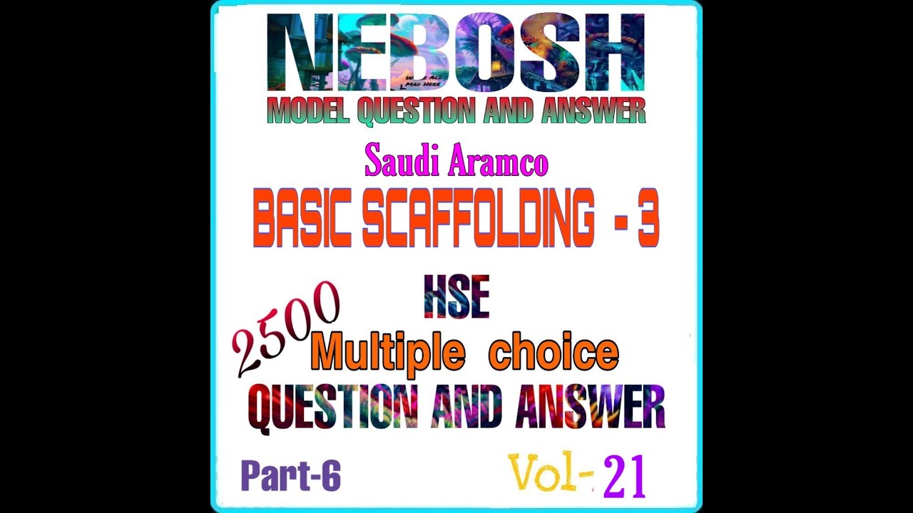 Basic scaffold - 3 Saudi Aramco interviews question and answer