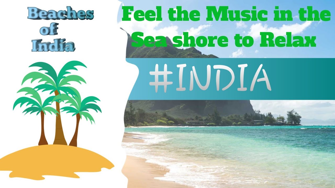 RELAXING BEACH SOUNDTRACK & VIDEO &ndash; An Indian Beach Vacation #relaxing music #Relaxing music