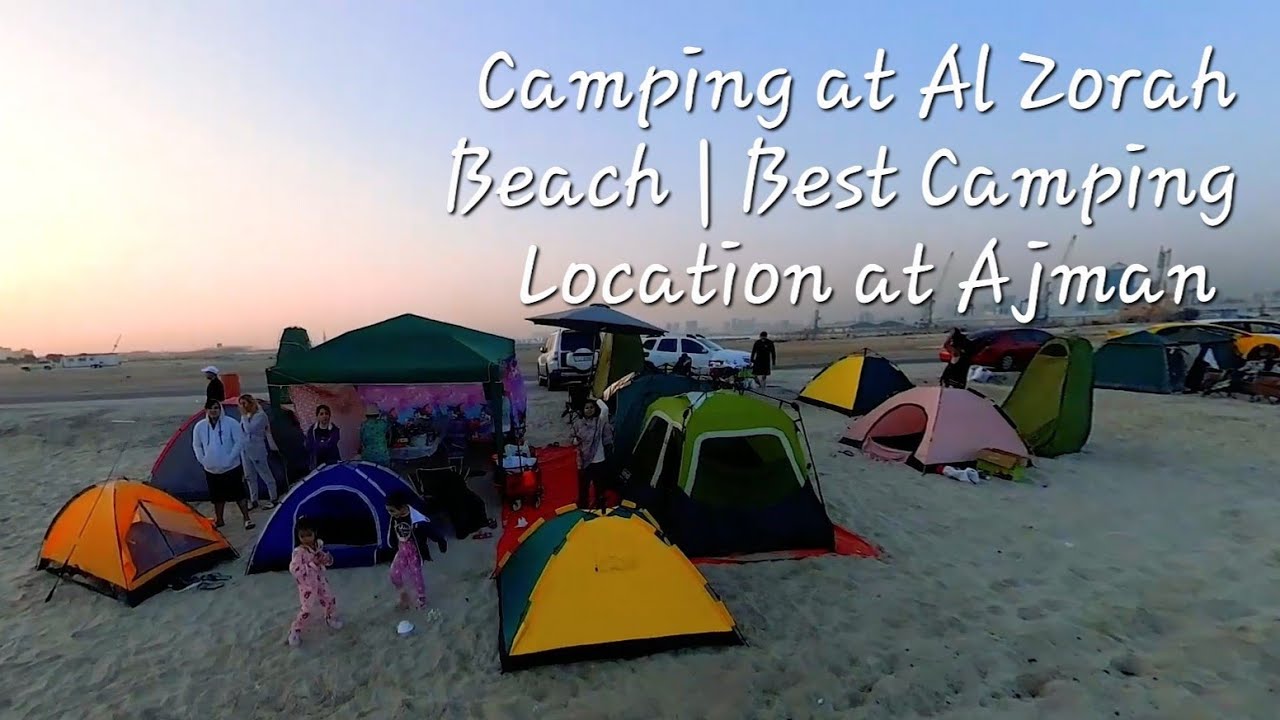Camping at Al Zorah Beach | Best Camping Location