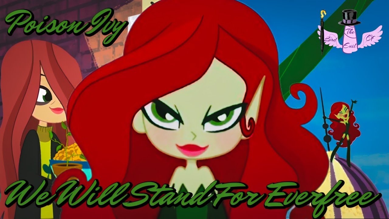 Poison Ivy - We Will Stand For Everfree || Tribute