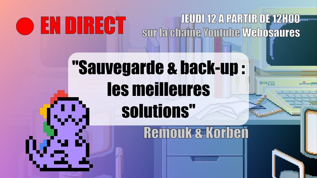 Sauvegarde & backup : les meilleures solutions