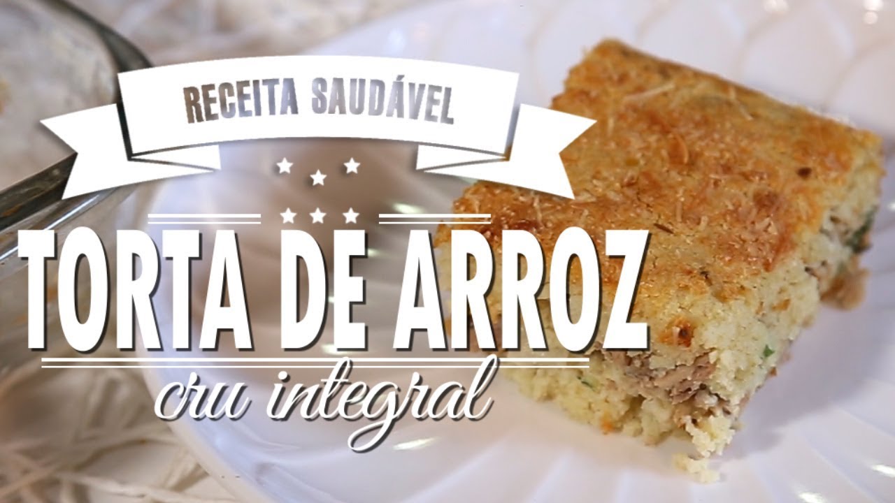 TORTA DE ARROZ CRU INTEGRAL { torta sem farinha} | Mamãe Vida Saudável #177