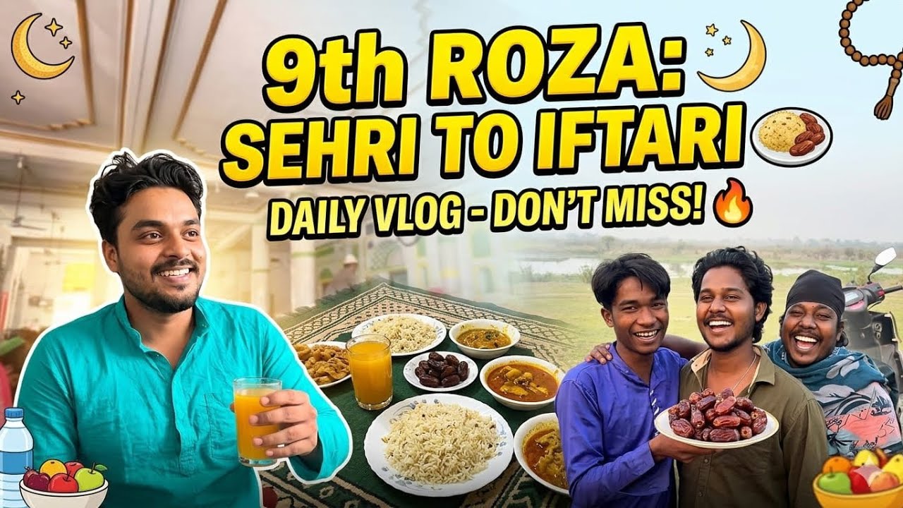 9th Roza Done! ✅ Sehri ki thandak se Iftari ki raunak tak ka safardon't miss the vibes! 🌙✨ 