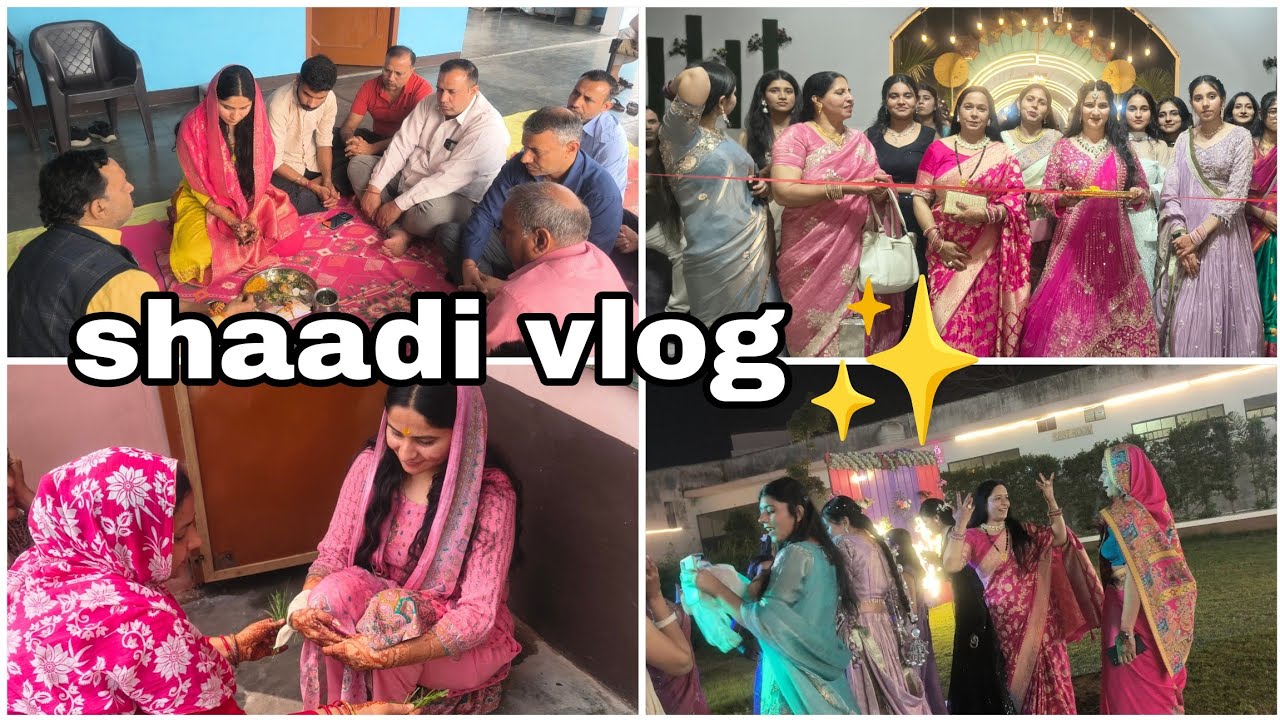 Shaadi vlog part-1 आ गया वह दिन जिसका था इतने दिनों से इंतजार💗#shaadispecialvlog#neetuvlog#dailyvlog