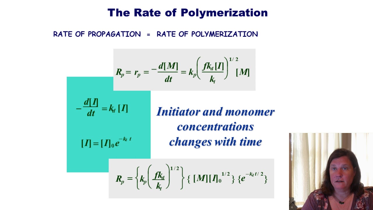 Kinetics Part 3: Chain Growth Polymerization