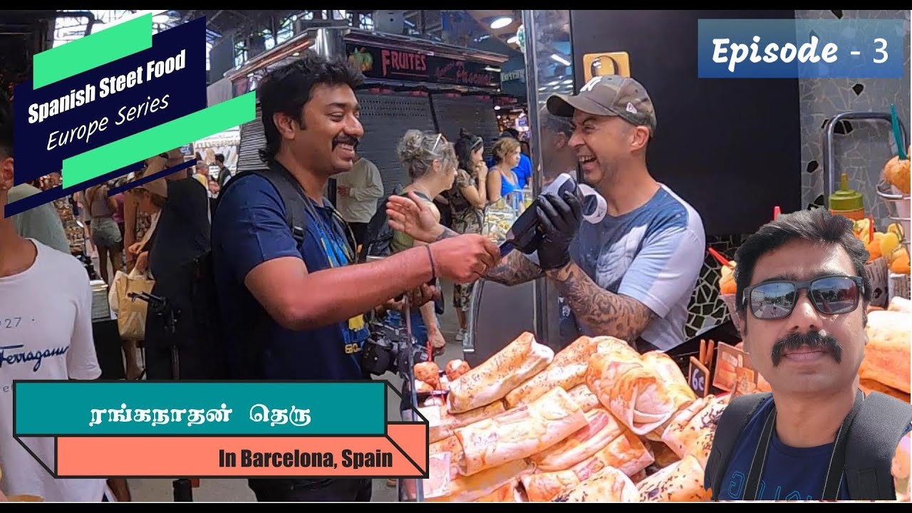 AMAZING Barcelona Street Food Tour! | Old Barcelona Market | Barcelona Tamil | Episode - 3