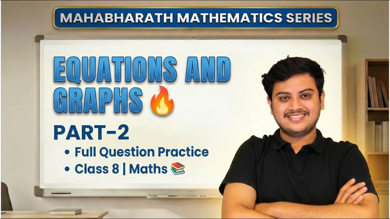 Equations and Graphs 🔥 Part-2 | Full Question Practice | Class 8