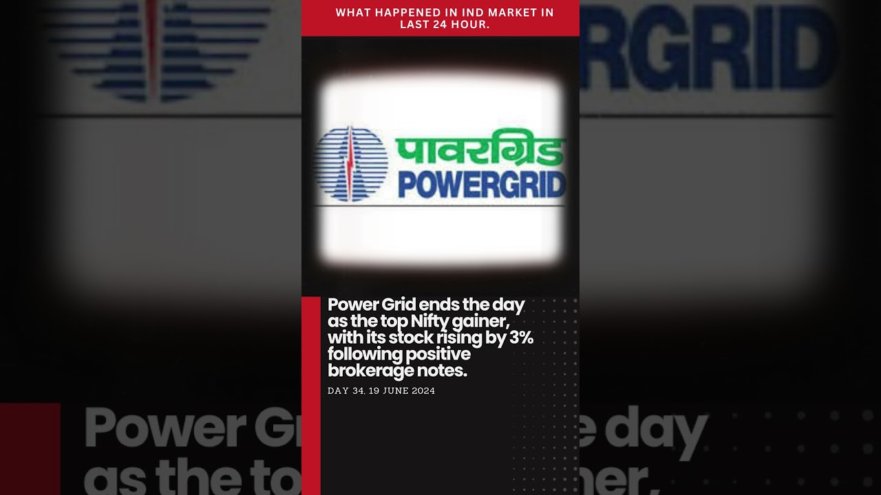 Power Grid: Top Nifty Gainer with 3% Rise on Positive Brokerage Notes