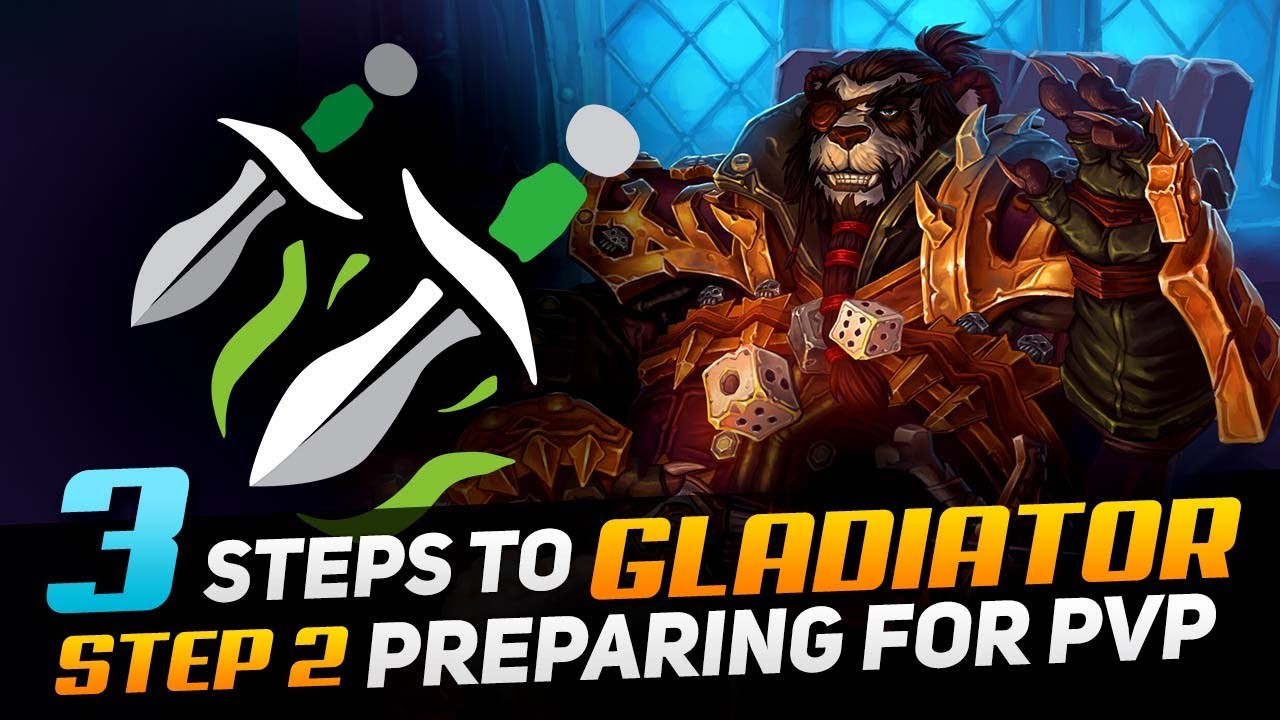 3 Steps to Gladiator: Assassination Rogue | Step 2 - Preparing for PVP