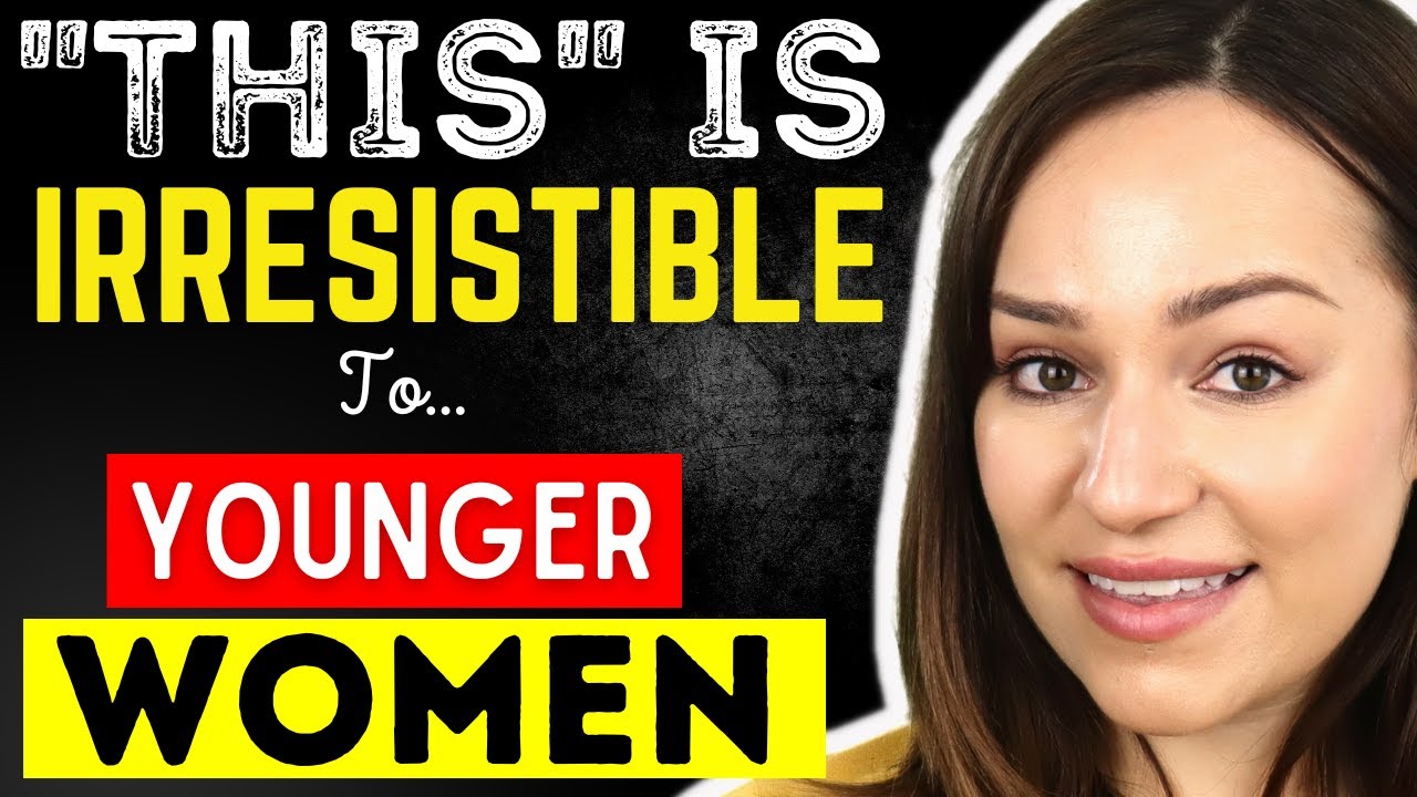 Older Men Dating Younger Women: How To Get A Younger Woman To Notice You
