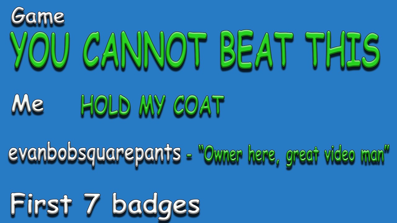 7 Badges YOU CANNOT BEAT THIS *Ultimate Guide* Roblox
