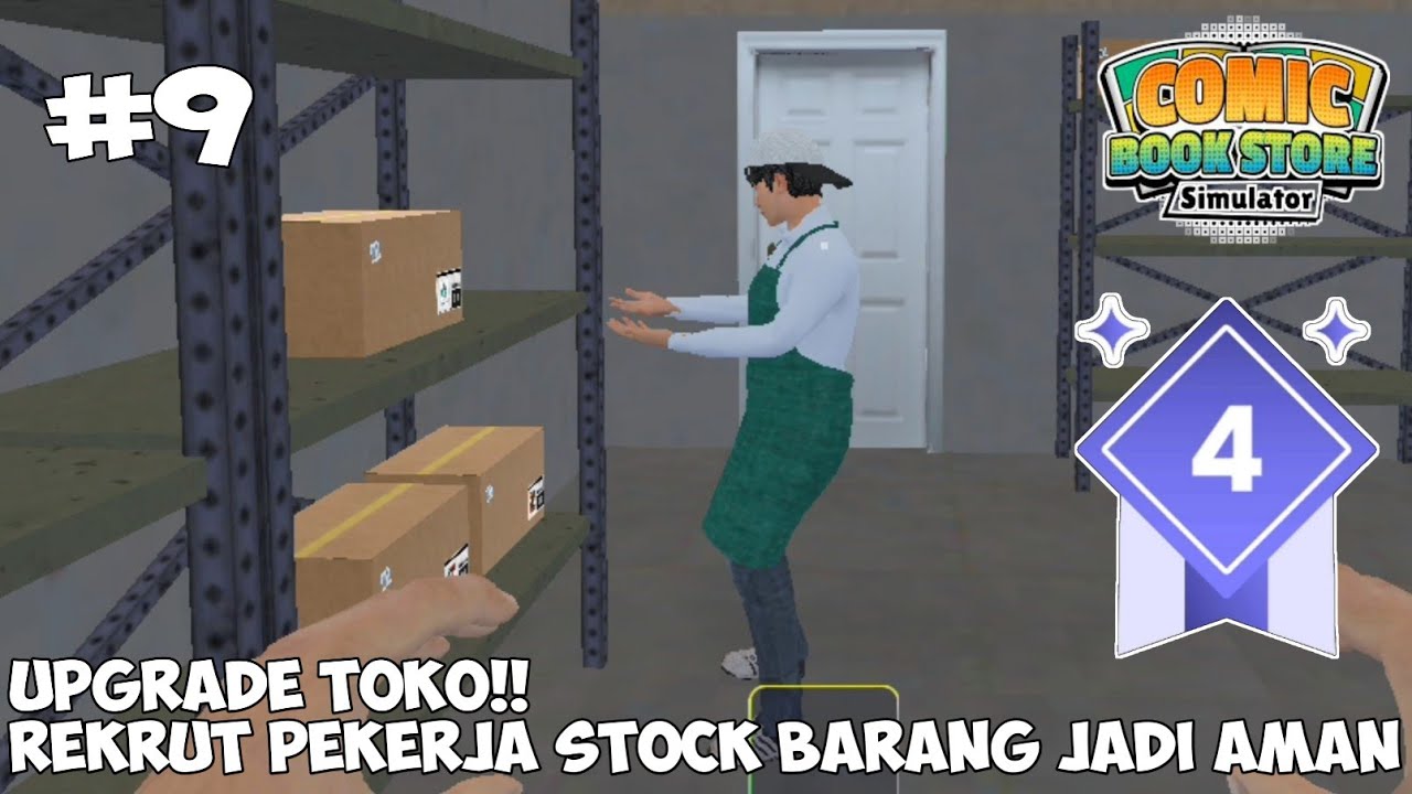 UPGRADE TOKO! Rekrut Pekerja Stock Jadi Aman - Comic Book Store Simulator Indonesia Part 9