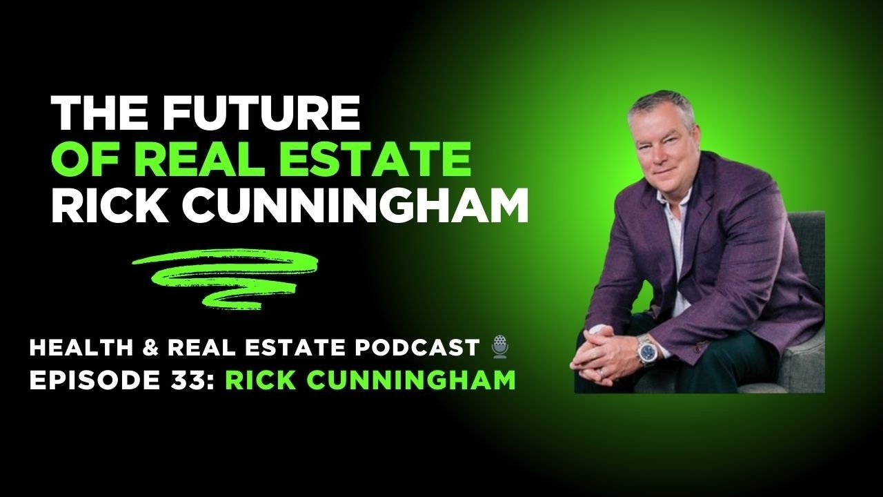 The Future of Real Estate: AI, KW Advisors, & Building Collaborative Brokerages - Rick Cunningham
