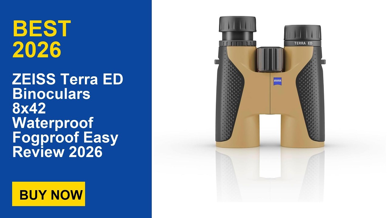 ZEISS Terra ED Binoculars 8x42 Waterproof Fogproof Easy Review 2026