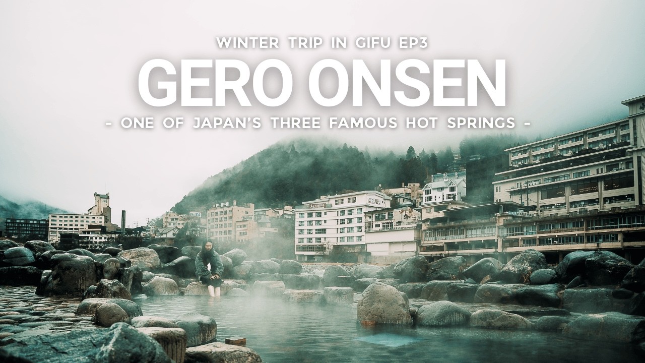 Winter GIFU Ep.3｜Гэро Онсэн ♨︎ Известный город горячих источников с милыми лягушачьими мотивами