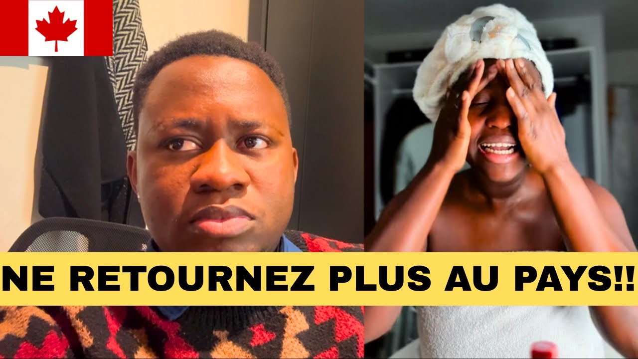 NE RETOURNEZ JAMAIS AU PAYS!! IL VONT VOUS RUINÉ!! La triste réalité 🇨🇦