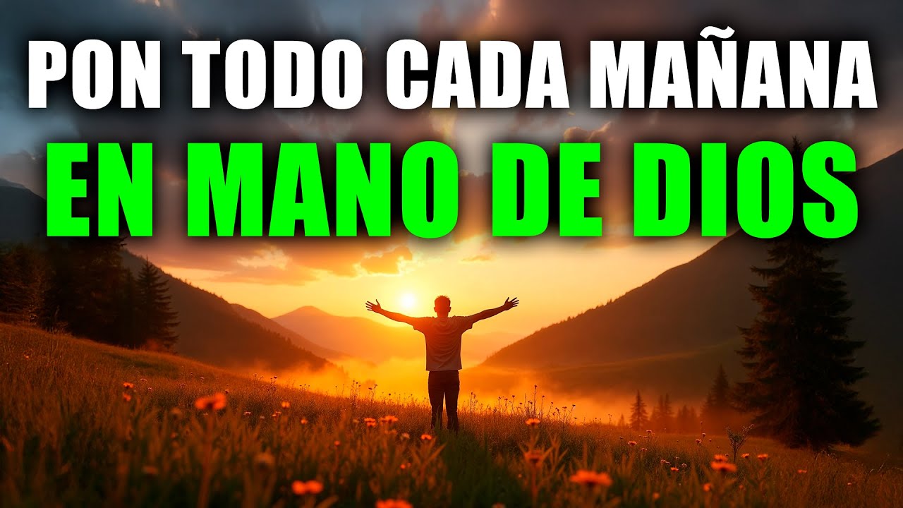 ORACIÓN PODEROSA DE LA MAÑANA | Comienza Tu Día con Paz, Fe y Prosperidad