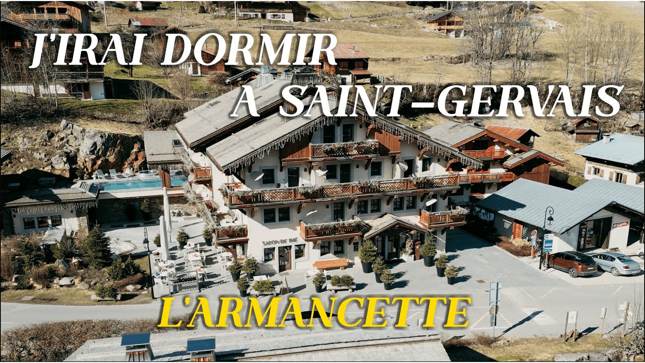 Escale luxueuse à Saint-Nicolas de Véroce, bienvenu à l’hôtel Armancette