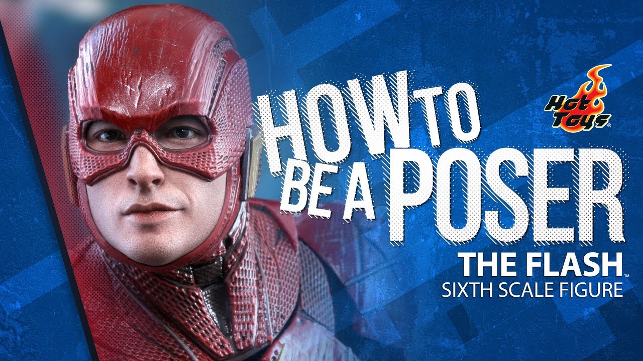 The Flash - Justice League - Hot Toys Sixth Scale Figure - How to be a Poser