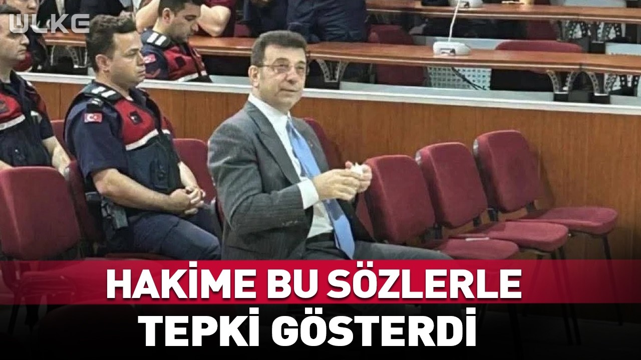 İmamoğlu Hakime Bu Sözlerle Tepki Gösterdi! Salonda Gergin Anlar...